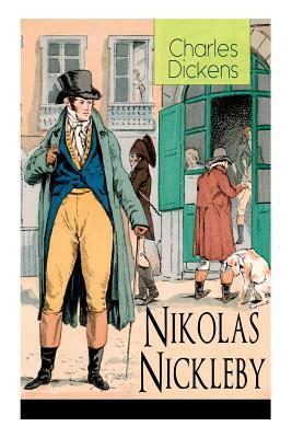 Nikolas Nickleby: Deutsche Ausgabe mit Illustrationen by Charles Dickens