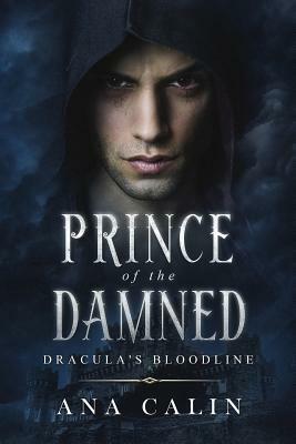 Prince of the Damned by Ana Calin