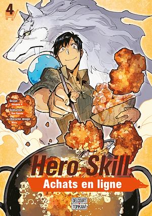 Hero Skill : Achats en ligne Tome 4 by Ren Eguchi