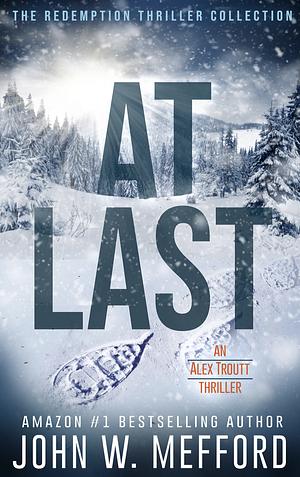 At Last by John W. Mefford