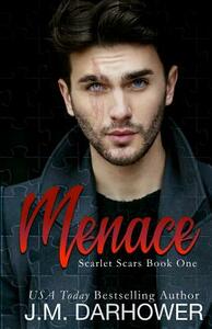 Menace by J. M. Darhower