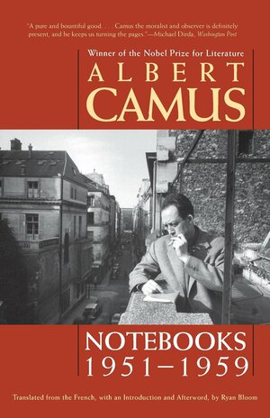 Notebooks, 1951-1959 by Albert Camus