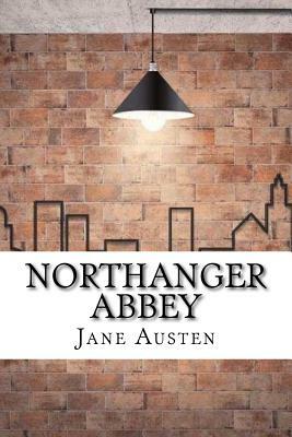 Northanger Abbey by Jane Austen