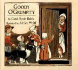 Goody O'Grumpity by Carol Ryrie Brink, A. Wolff, Ashley Wolff