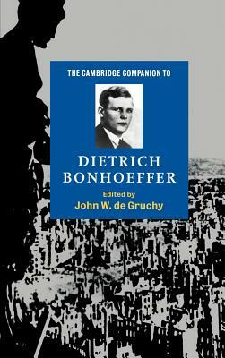 The Cambridge Companion to Dietrich Bonhoeffer by 