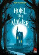 Hotel der Magier (Hotel der Magier 1) by Nicki Thornton