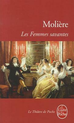 Les Femmes Savantes by Molière
