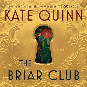 The Briar Club by Kate Quinn