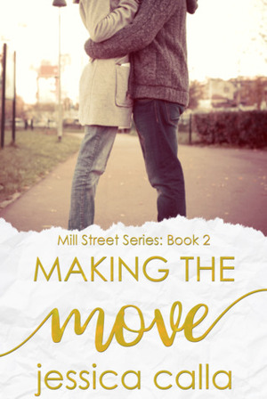 Making the Move by Jessica Calla