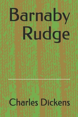 Barnaby Rudge by Charles Dickens