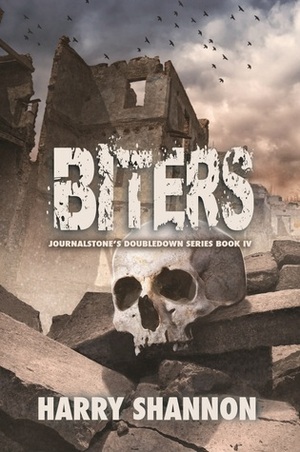 Biters / The Reborn by Brett J. Talley, Harry Shannon