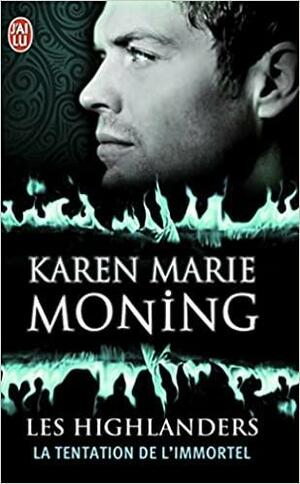 La tentation de l'immortel by Karen Marie Moning