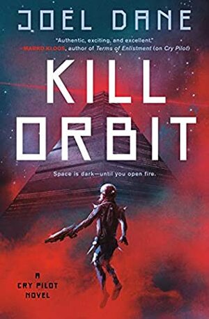 Kill Orbit by Joel Dane