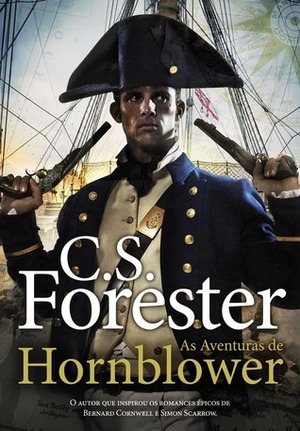 As Aventuras de Hornblower by C.S. Forester