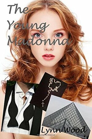 The Young Madonna by Lynn Wood, L.M. Wood