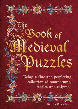 Medieval Puzzles by Tim Dedopulos