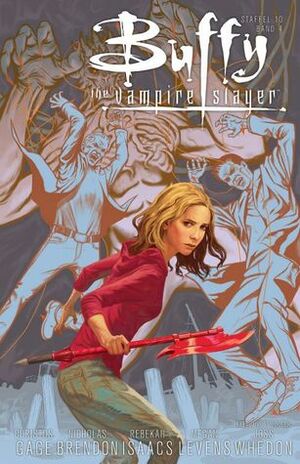 Buffy: Alte Dämonen by Christos Gage