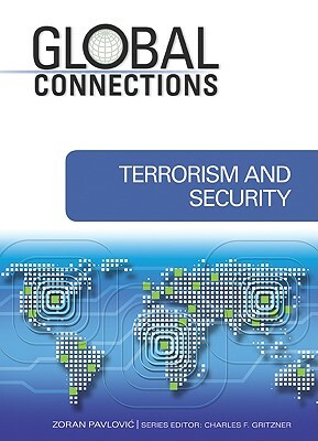 Terrorism and Security by Zoran Pavlovic