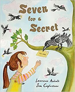 Seven for a Secret by Jim Coplestone, Laurence Anholt