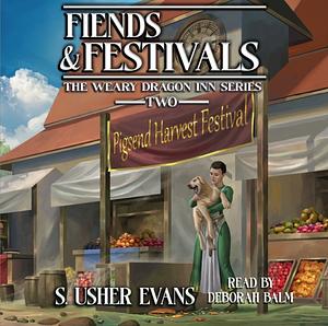 Fiends and Festivals  by S. Usher Evans