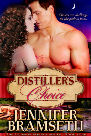 Distiller's Choice by Jennifer Bramseth