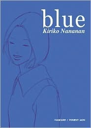 Blue by Kiriko Nananan