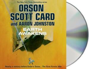 Earth Awakens: The First Formic War by Aaron Johnston, Orson Scott Card