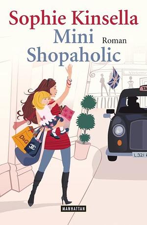 Mini Shopaholic by Sophie Kinsella