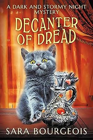 Decanter of Dread by Sara Bourgeois