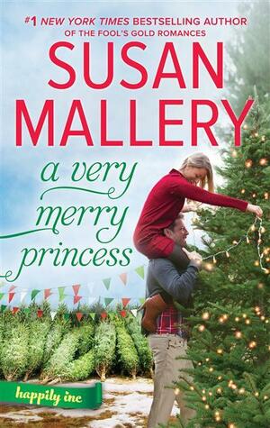 A Very Merry Princess by Susan Mallery