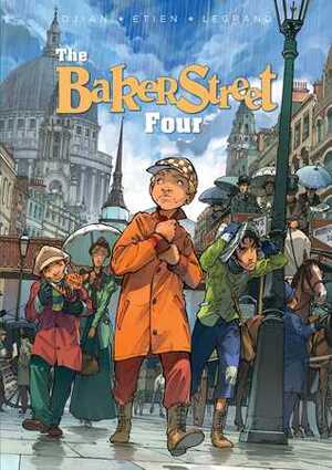 The Baker Street Four, Vol. 1 by Olivier Legrand, Djian, David Etien