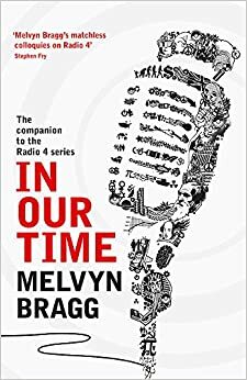 In Our Time: The Companion by Simon Tillotson, Melvyn Bragg