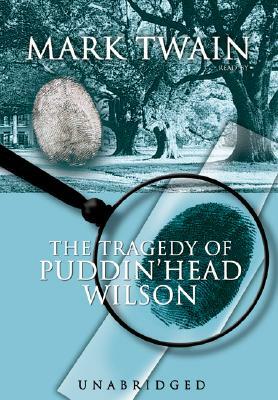 The Tragedy of Pudd'nhead Wilson by Mark Twain