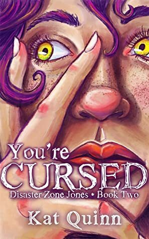 You're Cursed by Kat Quinn