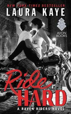 Ride Hard by Laura Kaye