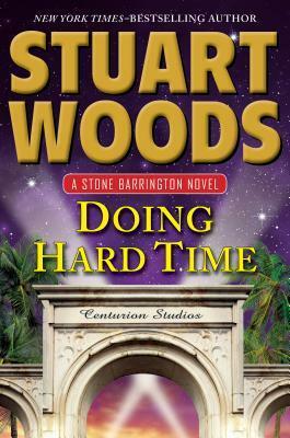 Doing Hard Time by Stuart Woods