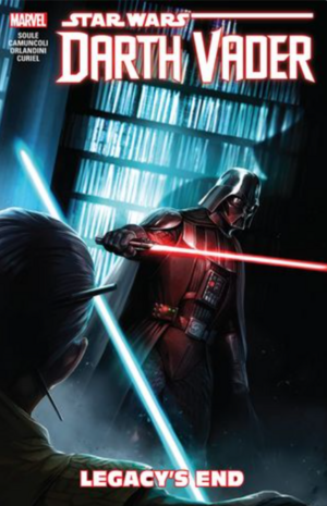 Star Wars: Darth Vader - Dark Lord of the Sith, Vol. 2: Legacy's End by Charles Soule, Giuseppe Camuncoli