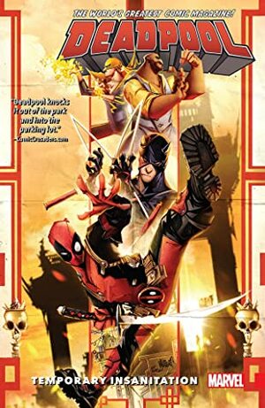 Deadpool: World's Greatest, Volume 4: Temporary Insanitation by Gerry Duggan