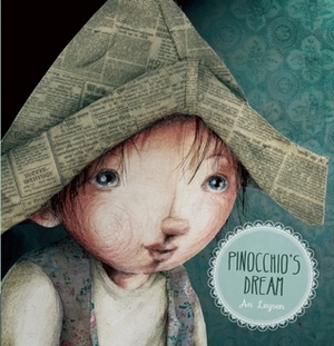 Pinocchio's Dream by An Leysen