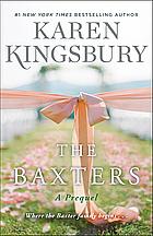 The Baxters: A Prequel by Karen Kingsbury