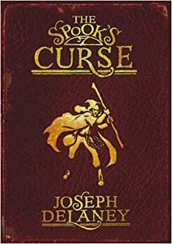 The Spook's Curse by Joseph Delaney