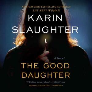 The Good Daughter by Karin Slaughter