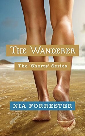 The Wanderer (The Shorts Book 5) by Nia Forrester