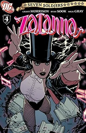 Seven Soldiers: Zatanna #4 (of 4) by Nathan Eyring, Grant Morrison, Mick Gray, Ryan Sook