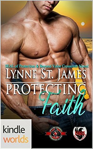 Protecting Faith by Lynne St. James