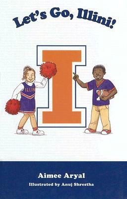 Lets Go Illini! by Aimee Aryal