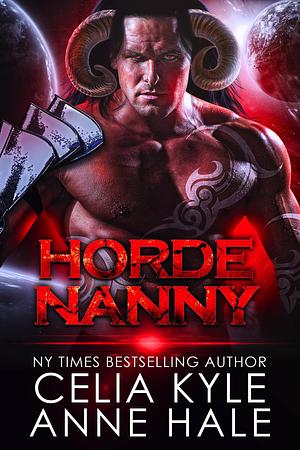 Horde Nanny by Celia Kyle, Anne Hale