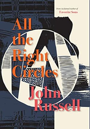 All The Right Circles by John Russell
