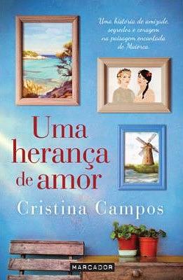 Uma Herança de Amor by Cristina Campos