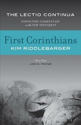 1 Corinthians - The Lectio Continua: Expository Commentary on the New Testament by Kim Riddlebarger